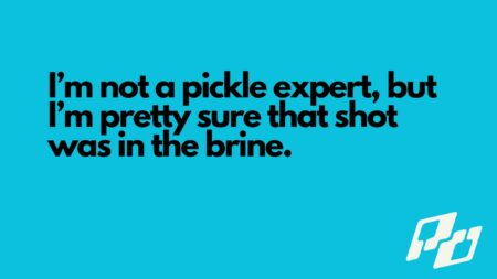 59 Funny Pickleball Quotes, Sayings & Captions