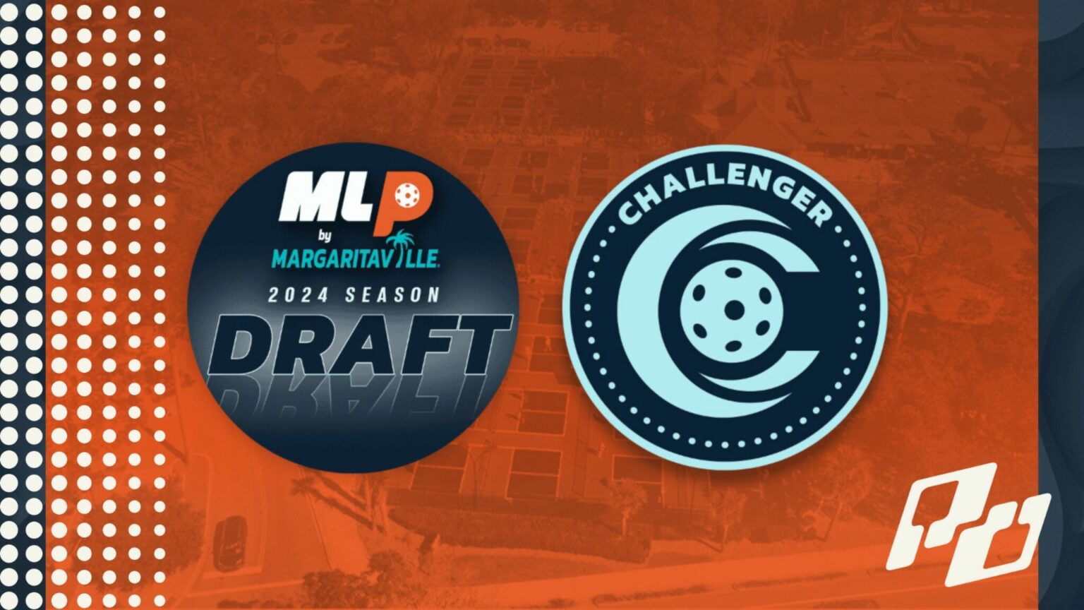 2024 MLP Challenger Draft - image courtesy of MLP