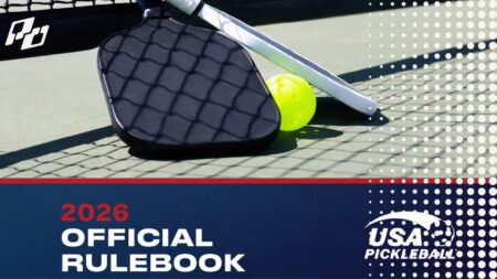 Inside USA Pickleball’s 2026 Rule Updates