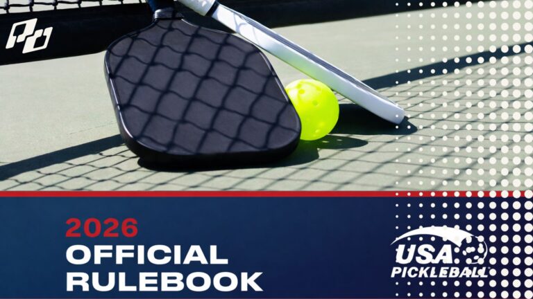Inside USA Pickleball’s 2026 Rule Updates