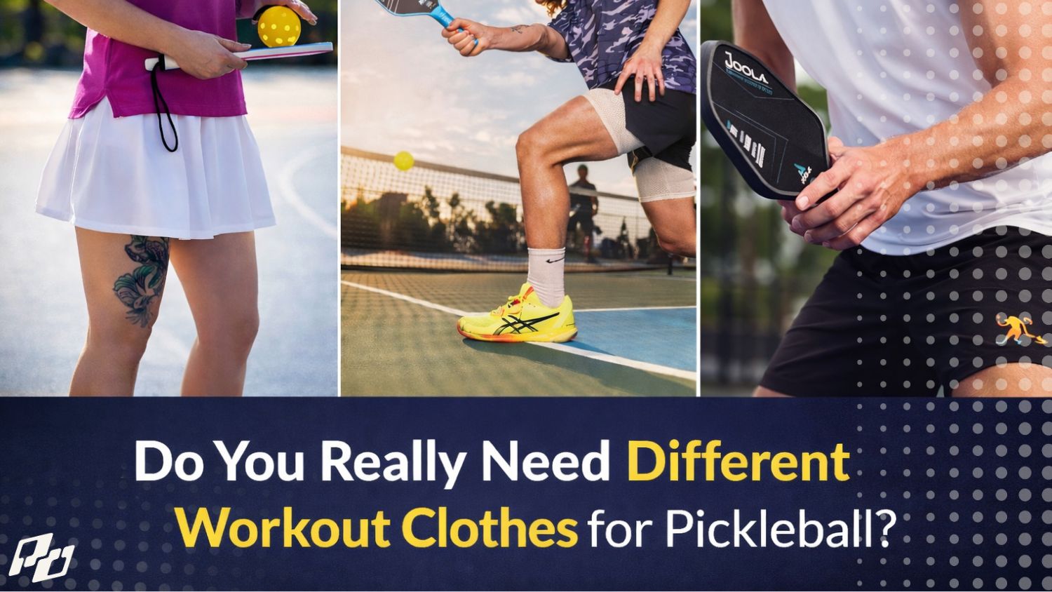 Do You Really Need Different Workout Clothes for Pickleball? 1 Do You Really Need Different Workout Clothes for Pickleball(1)