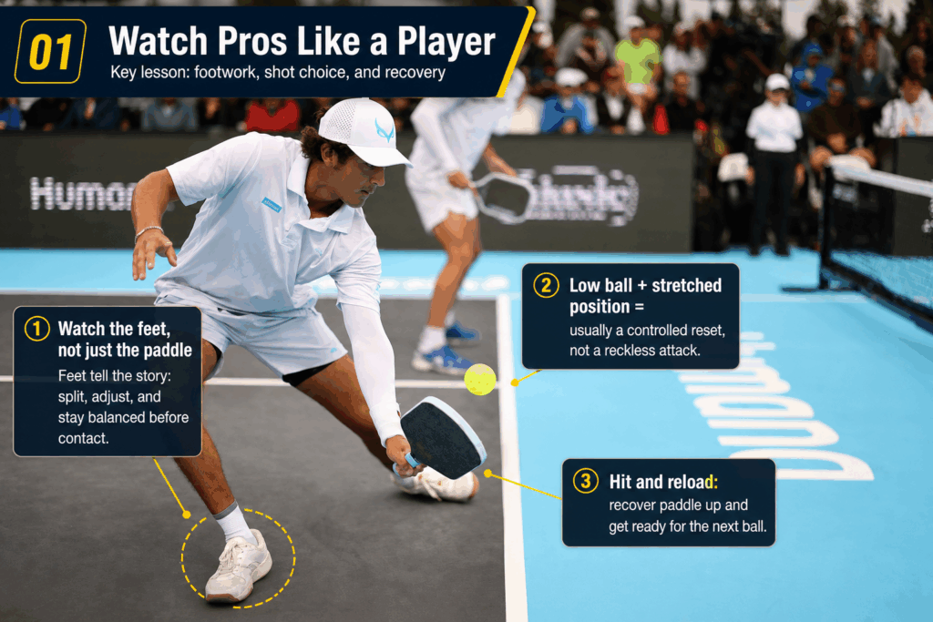 Can Watching Pro Pickleball Actually Make You Better? 1 what to wathc when you watch the pros in pickleball